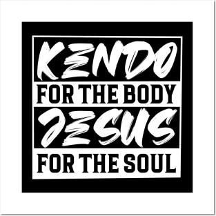 Jesus for the soul and for the body Kendo Posters and Art